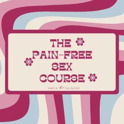 Pain-free Sex Course